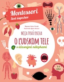 obálka: Moja prvá kniha o ľudskom tele (Montessori: Svet úspechov)