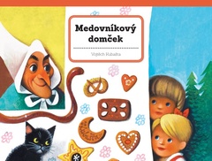 obálka: Medovníkový domček