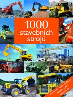 obálka: 1000 stavebních strojů