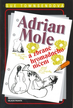 obálka: Adrian Mole a zbraně hromadného ničení