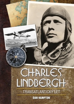 obálka: Charles Lindbergh: Transatlantický let