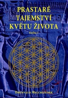 obálka: Prastaré tajemství květu života - Kniha 2