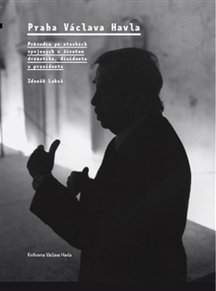obálka: Praha Václava Havla