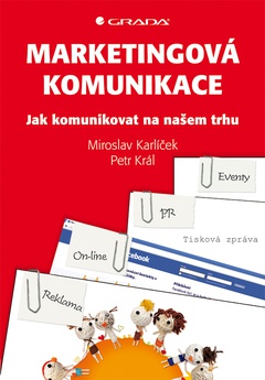 obálka: Marketingová komunikace - Jak komunikovat na našem trhu
