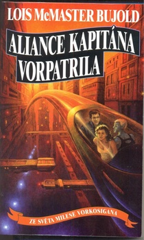 obálka: Aliance kapitána Vorpatrila  - Ze světa Milese Vorkosigana