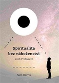 obálka: Spiritualita bez náboženství aneb Probuzení