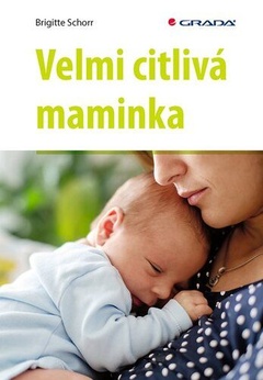 obálka: Velmi citlivá maminka