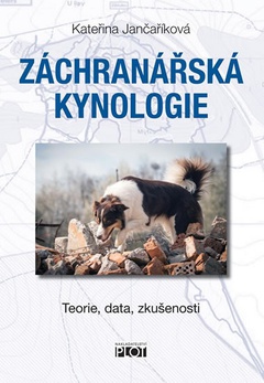 obálka: Záchranářská kynologie - Teorie, data, z