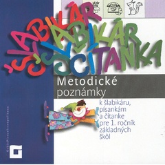 obálka: Šlabikár a čítanka pre 1. ročník ZŠ - Metodické poznámky