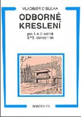 obálka: Odborné kreslení pro 1.a 2.ročník SPŠ