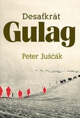 obálka: Desaťkrát Gulag