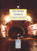 obálka: VÝSTAVBA TUNELU VE SKALNICH HORNINACH