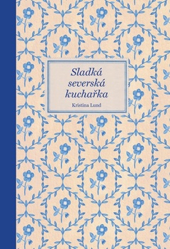 obálka: Sladká severská kuchařka