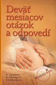 obálka: Deväť mesiacov otázok a odpovedí - 3. vydanie