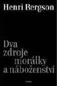 obálka: DVA ZDROJE MORÁLKY A NÁBOŽENSTVÍ