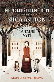 obálka: NEPOLEPŠITELNÉ DETI ZE SÍDLA ASHTON TAJ.VYTÍ