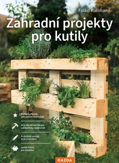 obálka: Zahradní projekty pro kutily