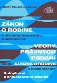 obálka: ZÁKON O RODINE a VZORY PRÁVNYCH PODANÍ podľa ZÁKONA O RODINE II. vydanie.