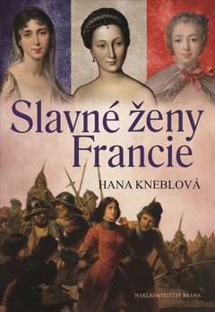 obálka: Slavné ženy Francie