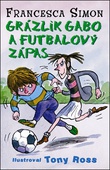 obálka: Grázlik Gabo a futbalový zápas