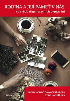 obálka: Rodina a její paměť v nás ve světle tříg