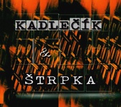 obálka: Kadlečík & Štrpka + CD
