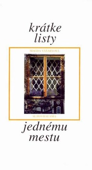 obálka: Krátke listy jednému mestu