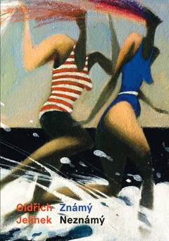 obálka: Oldřich Jelínek Známý Neznámý