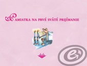 obálka: Pamiatka na prvé sväté prijímanie