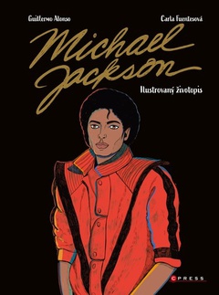 obálka: Michael Jackson: Ilustrovaný životopis