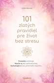 obálka: 101 zlatých pravidiel pre život bez stresu