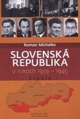 obálka: Slovenská republika v rokoch 1939- 1945
