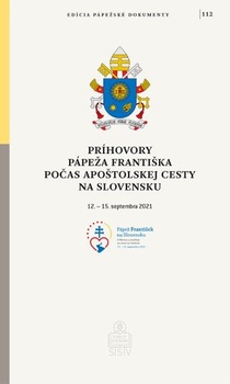 obálka: Príhovory pápeža Františka počas apoštolskej cesty na Slovensku