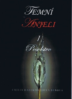 obálka: Temní anjeli - Posolstvo 1