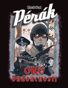 obálka: Pérák - Oko budoucnosti