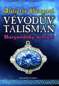 obálka: Vévodův talisman - Burgundský démant