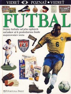 obálka: Futbal vidieť,poznať,vedieť