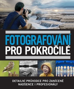 obálka: Fotografování pro pokročilé
