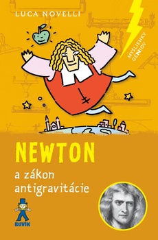 obálka: Newton a zákon antigravitácie
