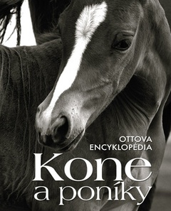 obálka: Ottova encyklopédia kone a poníky