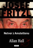 obálka: Josef Fritzl - Netvor z Amstettenu