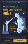 obálka: Prečo ľudia potrebujú krízy