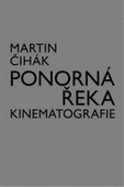 obálka: Ponorná řeka kinematografie