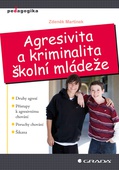 obálka: Agresivita a kriminalita školní mládeže