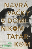 obálka: NAVRÁVAČKY S DOMINIKOM TATARKOM