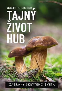 obálka: Tajný život hub