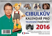 obálka: Cibulkův kalendář pro televizní pamětníky 2016