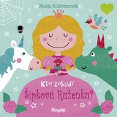 obálka: Kto zobudí Šípkovú Ruženku?