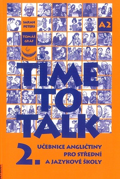 obálka: Time to Talk 2. - Angličtina pro SŠ a JŠ