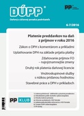 obálka: DÚPP 6-7/2016 Platenie preddavkov na daň z príjmov v roku 2016